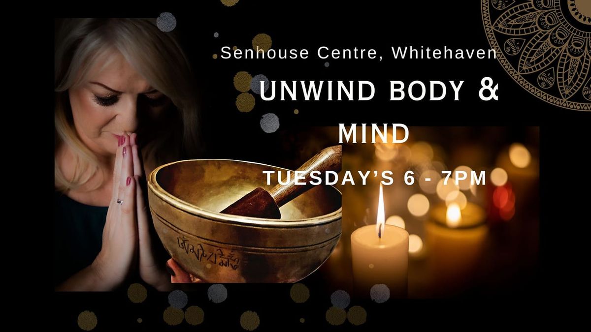 UNWIND BODY & MIND 