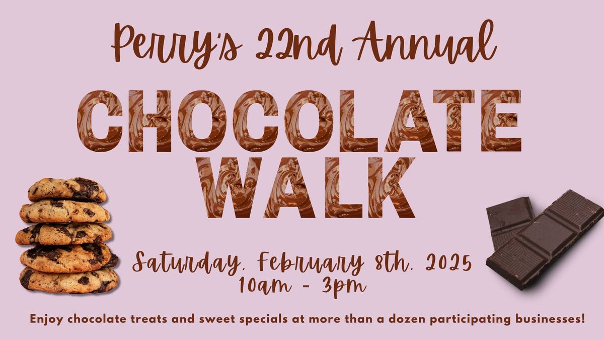 Perry's 22nd Annual Chocolate Walk