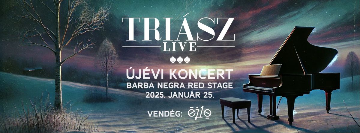 TRI\u00c1SZ \u2605 \u00daJ\u00c9VI KONCERT \u2605 BARBA NEGRA