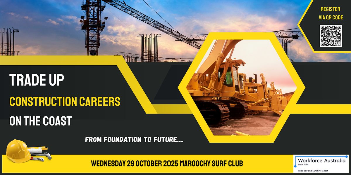 Trade Up - Construction Careers On The Coast
