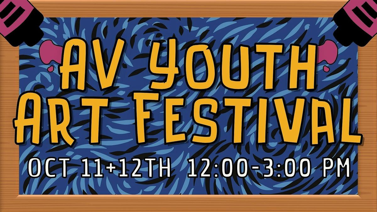 Av Youth Art Festival in Palmdale