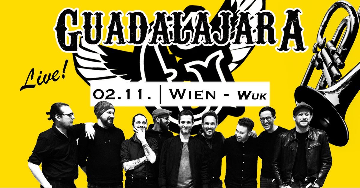 Guadalajara - Back from Home Tour 2024 Reunion \u2022 Wien \u2022 WUK