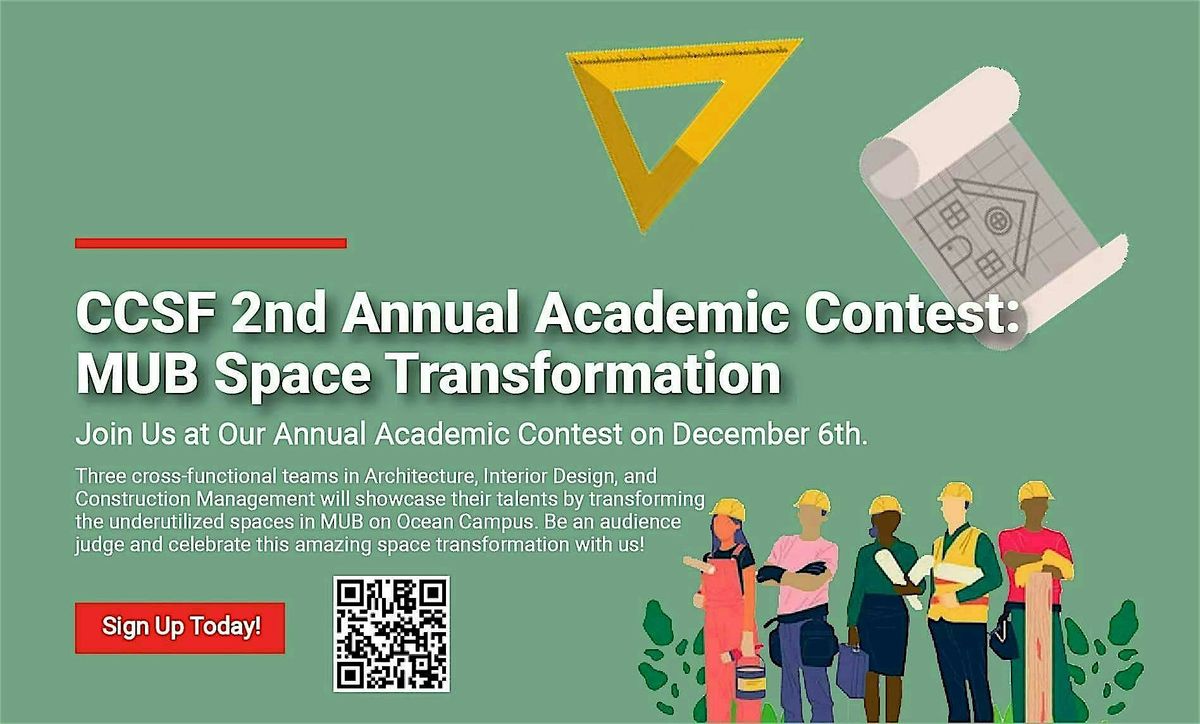 CCSF 2nd Annual Academic Contest: MUB Space Transformation (For Attendees)