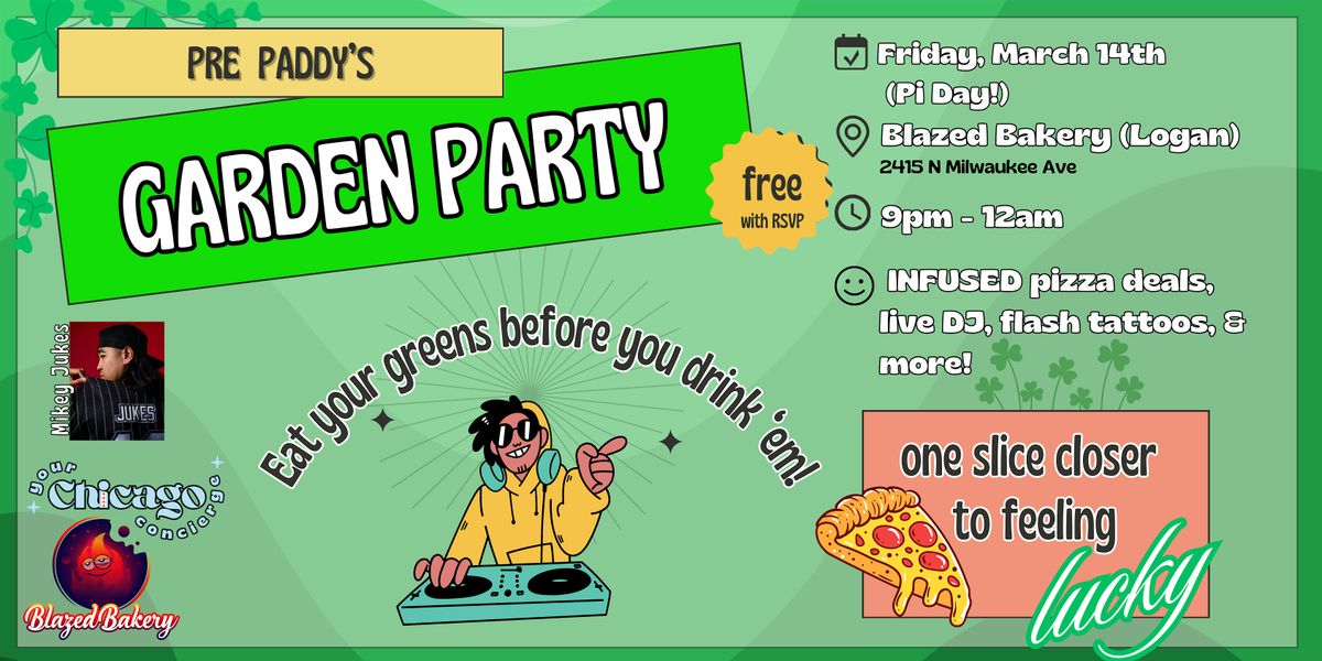 (FREE) Pre-Paddy's "Garden" Party at Blazed Bakery