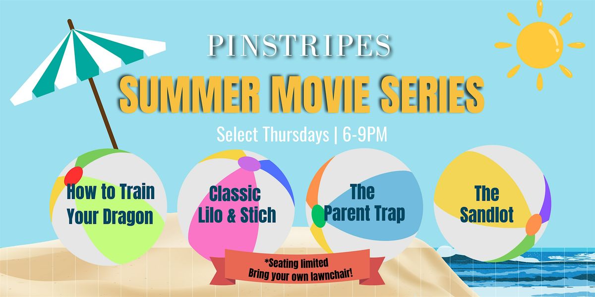 Summer Breeze Movie Series! - Pinstripes, Topanga, CA!