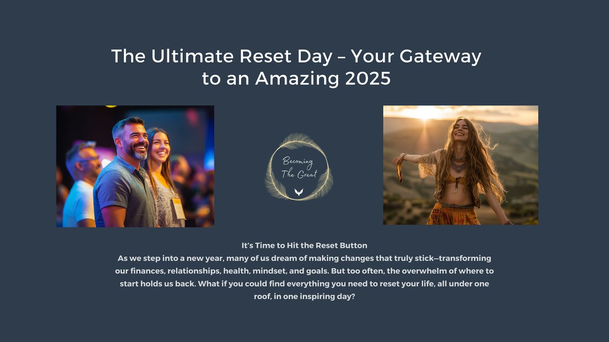 The Ultimate Reset Day \u2013 Your Gateway to an Amazing 2025