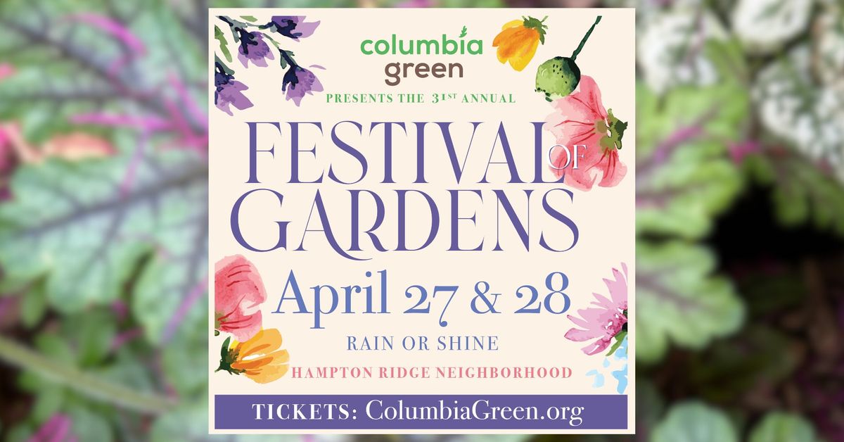 Columbia Green Festival of Gardens