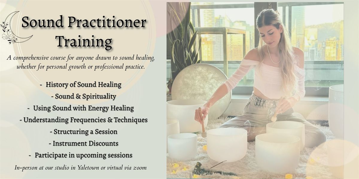 Certified Sound Healing Practitioner Training - Yaletown