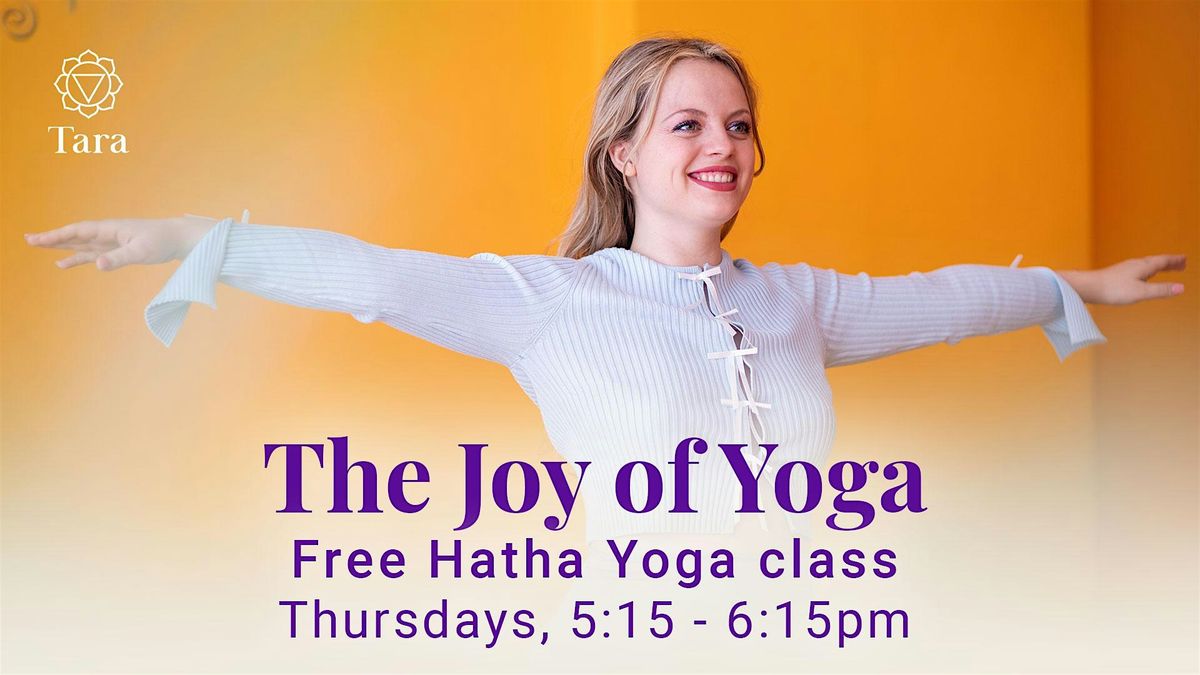Free Yoga Class Every Thursday - The Joy of Yoga