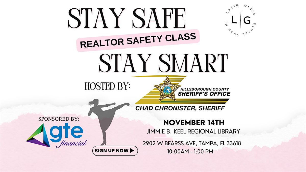 Stay Safe, Stay Smart Realtor Safety Class