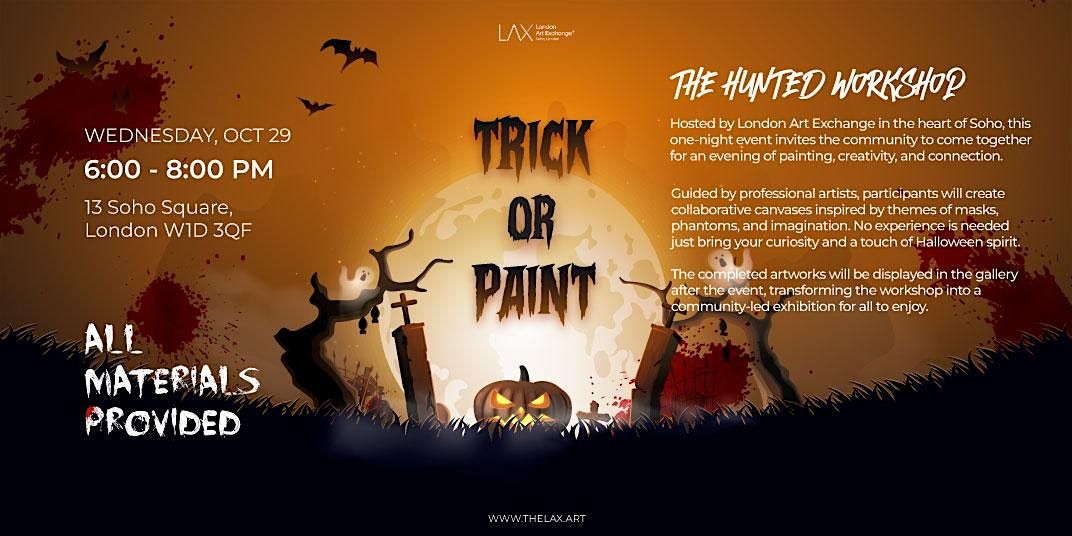 Trick or Paint: A Haunted Workshop