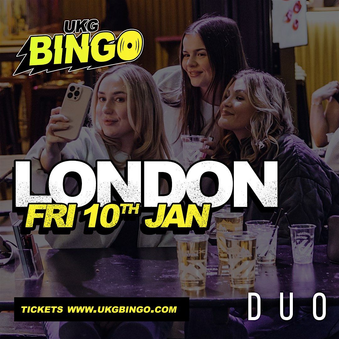 UKG BINGO Sat 10th Janu London