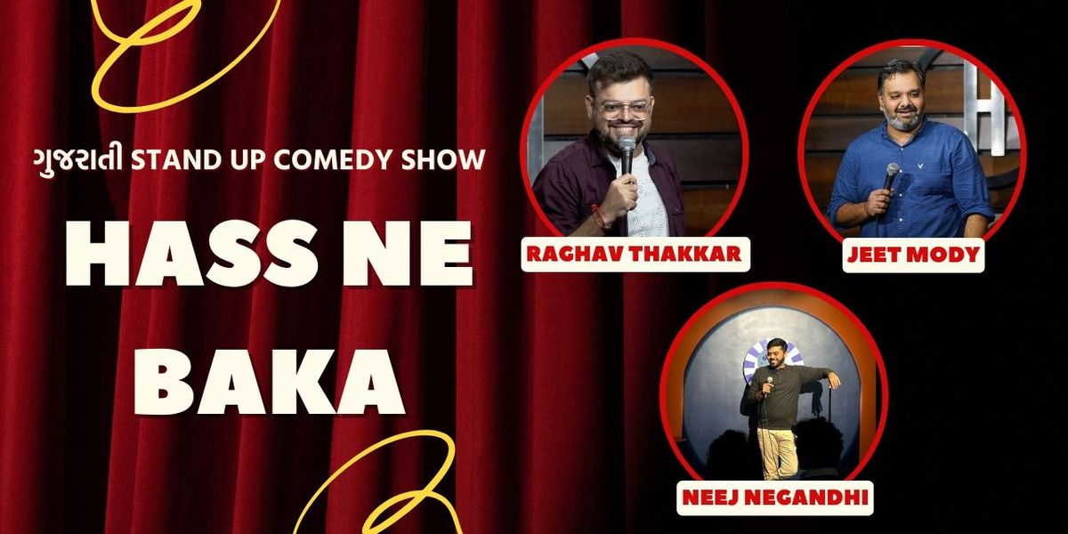 Hass Ne Baka- Gujarati Stand up Comedy Show