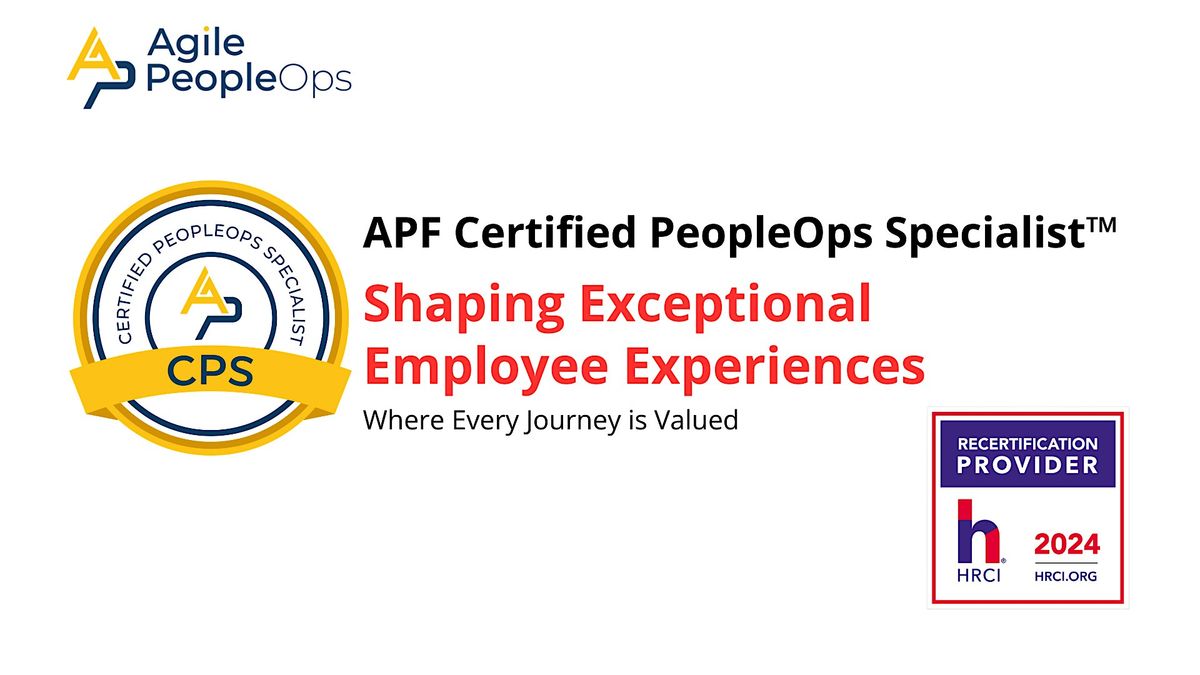 APF Certified PeopleOps Specialist\u2122 (APF CPS\u2122) | Jan 23-24, 2025