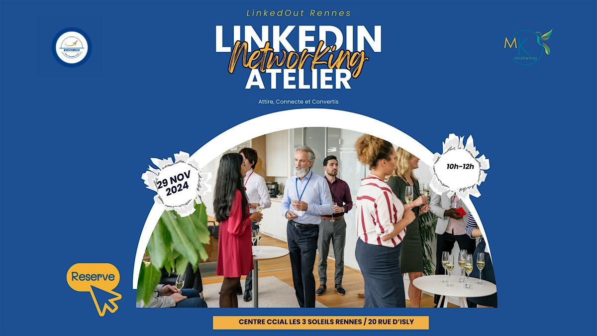 Linkedin Atelier -R\u00e9seautage