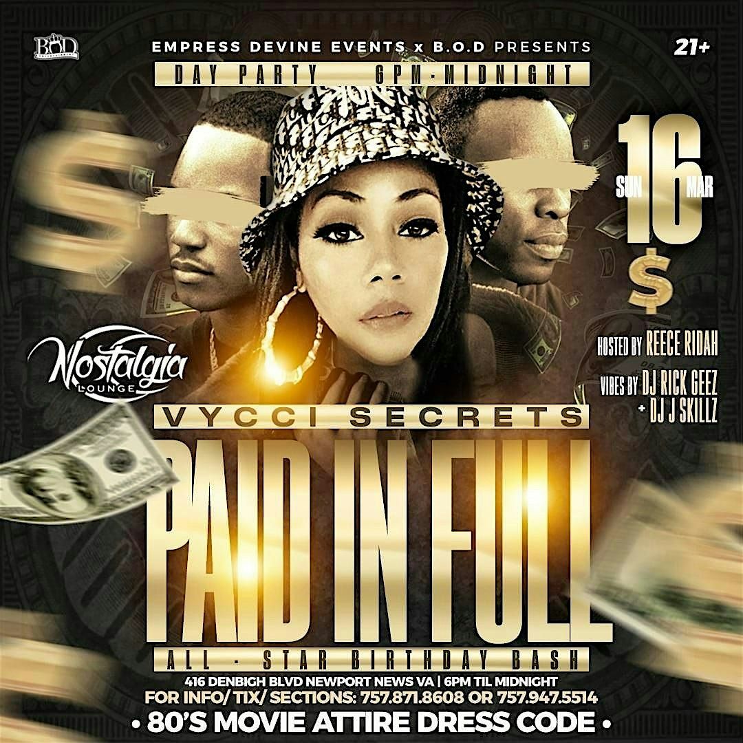 PAID IN FULL  DAY PARTY