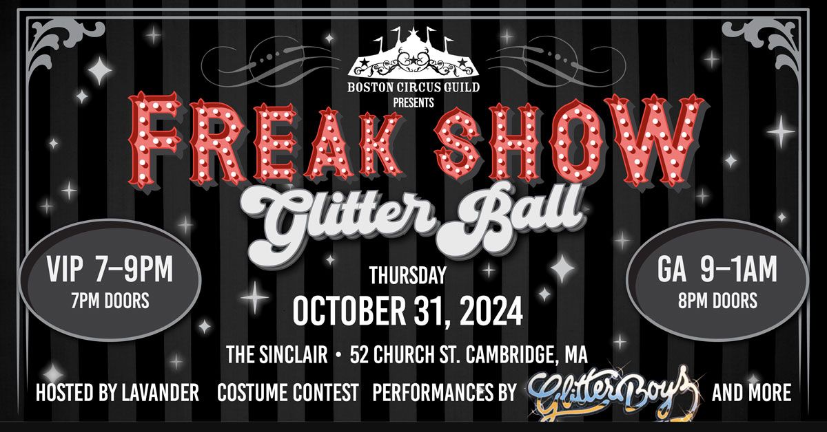 BCG Presents: Freakshow Glitter Ball 