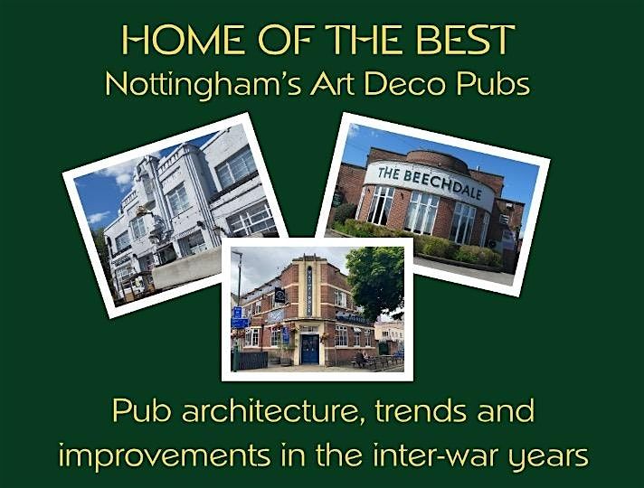 Nottingham's Art Deco Pubs: Talk with Lucy Brouwer