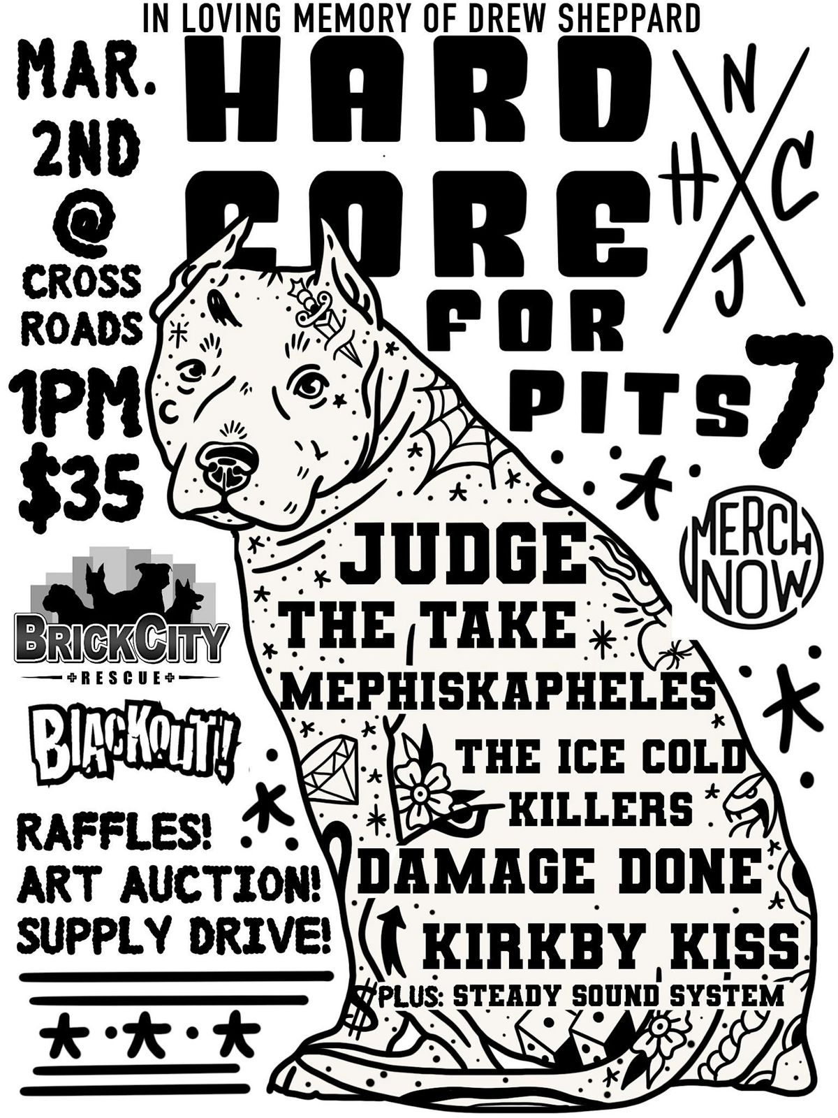 Hardcore for Pits 7:  w\/ JUDGE, The Take, Mephiskapheles & friends