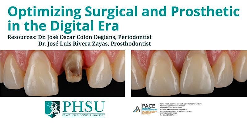 Optimizing Surgical and Prosthetic in the Digital Era