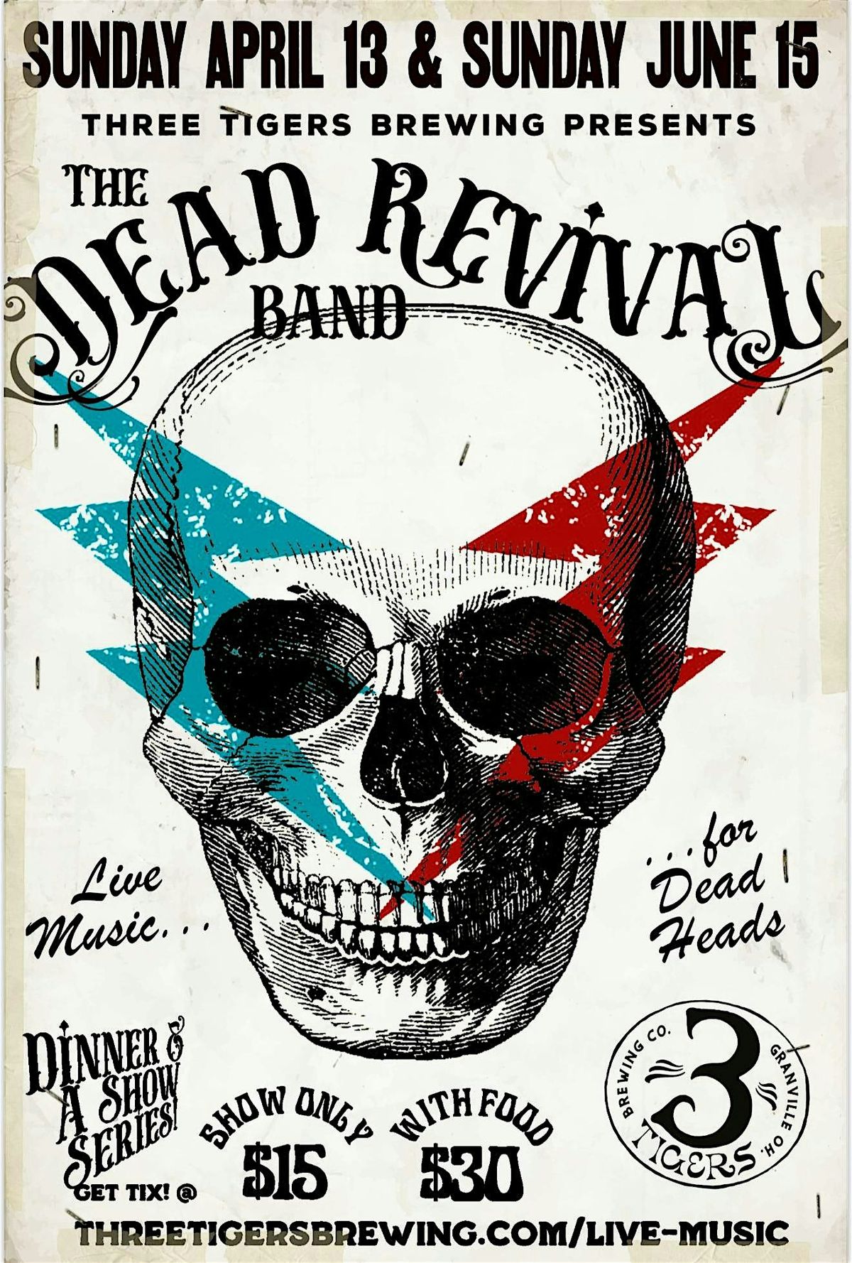 Dinner and a Show series; THE DEAD REVIVAL BAND