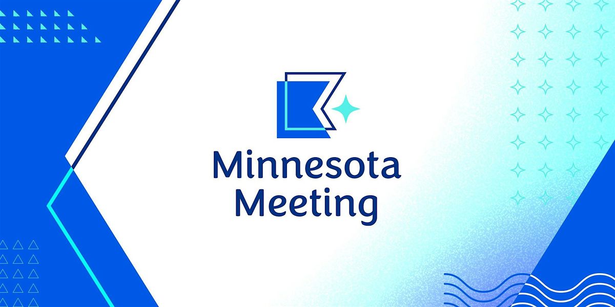 Minnesota Meeting: Next in News