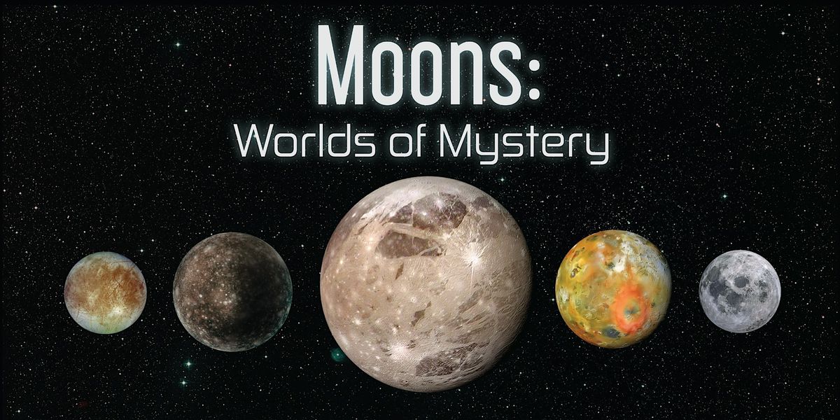 Free showing - Moons: Worlds of Mystery