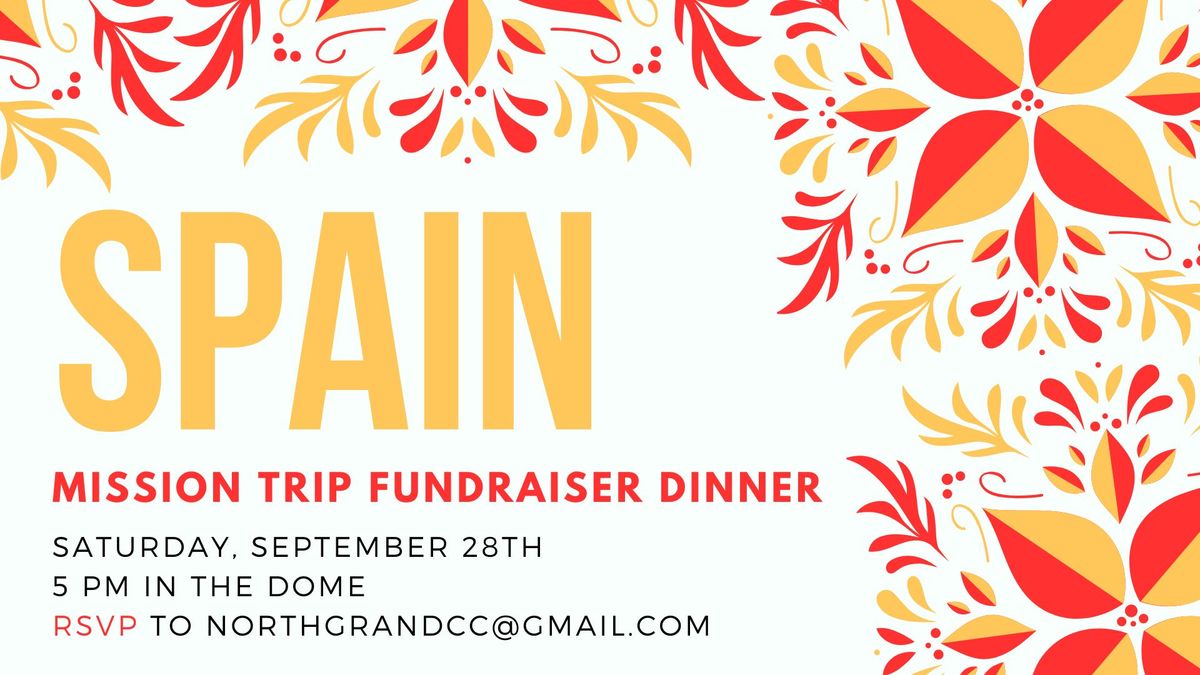 Spain Mission Trip Fundraiser Dinner