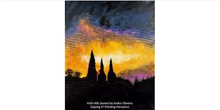 Irish Hills Sunset Saturday September 13th 7:00 pm $40
