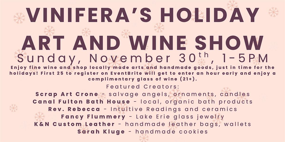 Vinifera's Holiday Art and Wine Show