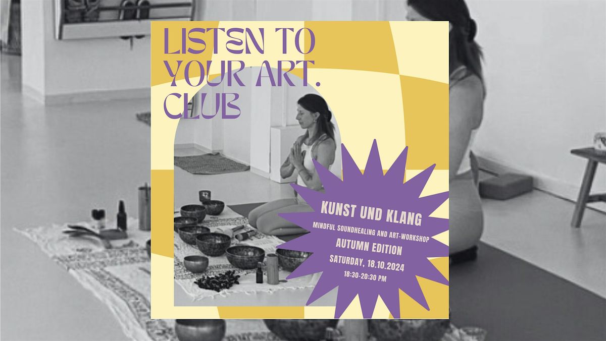 Art and Sound - Kunst und Klang- Special Autumn Edition