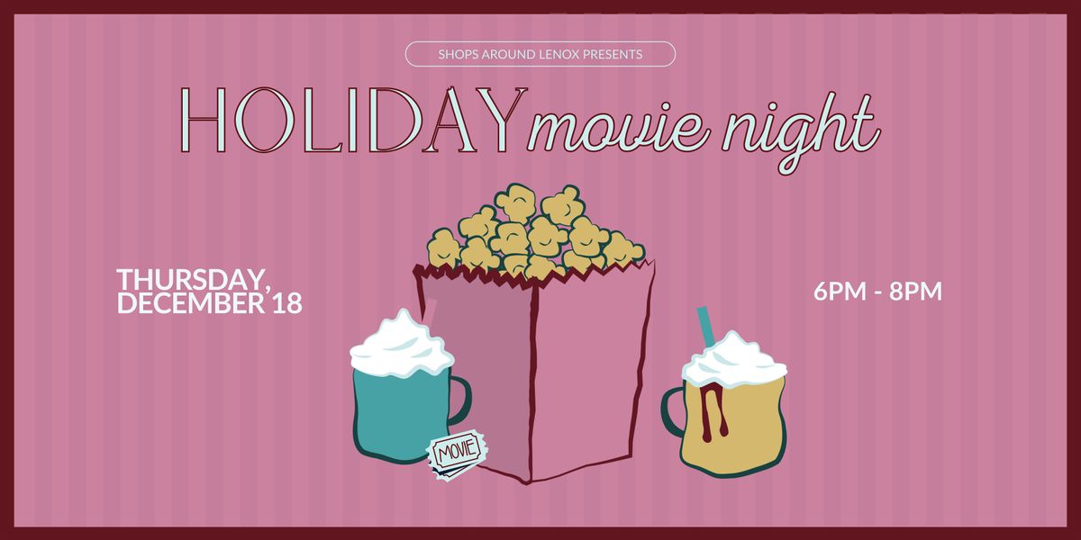 Holiday Movie Night at Shops Around Lenox