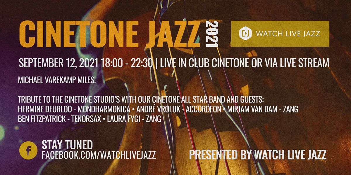 Cinetone Jazz Event 2021, Club Cinetone Amsterdam, 12 September 2021