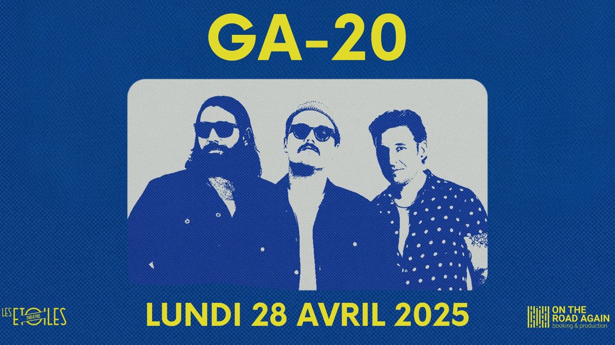 GA-20 ~ Concert \u00e0 Paris le 28 avril 2025 \u2b50