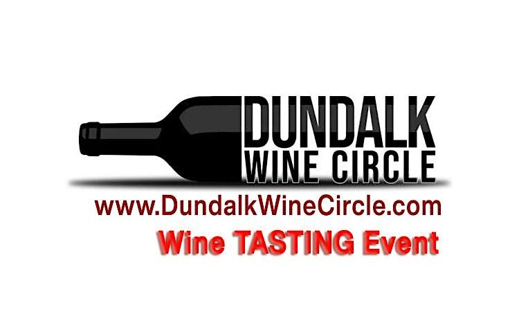 Dundalk WINE Circle TASTING event - Wednesday 19th November 2025