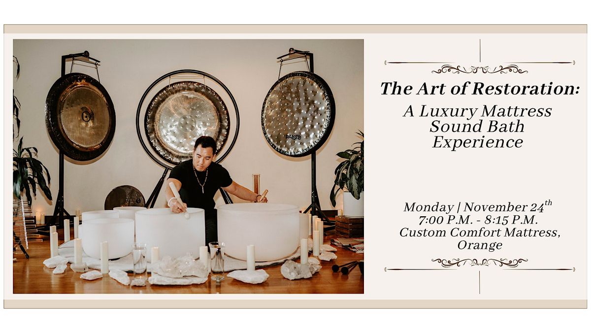 The Art of Restoration: A Luxury Mattress Sound Bath Experience (Orange)