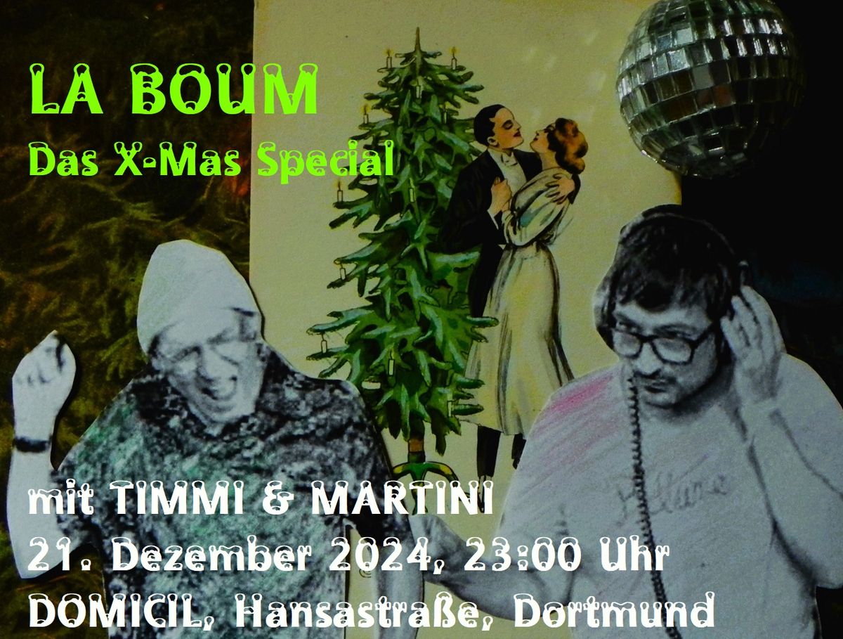 LA BOUM - das X-MAS Special im DOMICIL