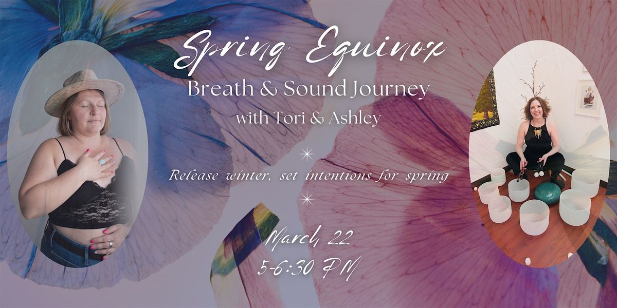 Spring Equinox Breath & Sound Journey