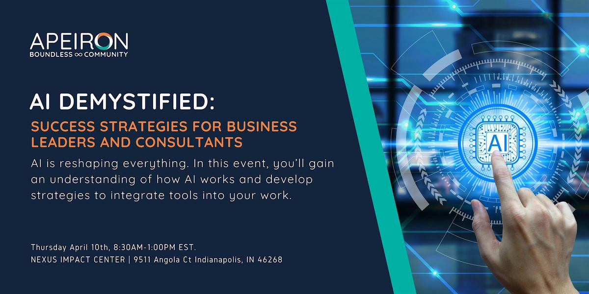 AI Demystified: Success Strategies for Business Leaders and Consultants