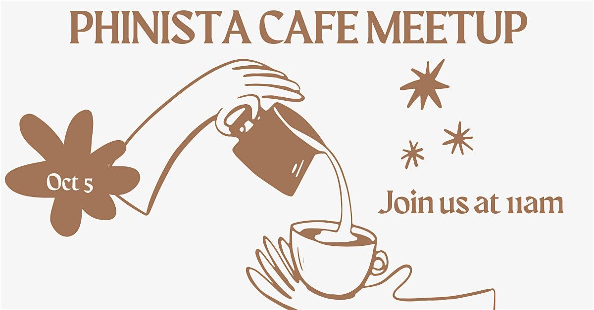 The Socialistas Girls Club: Boston Coffee Meetup at Phinista Caf\u00e9