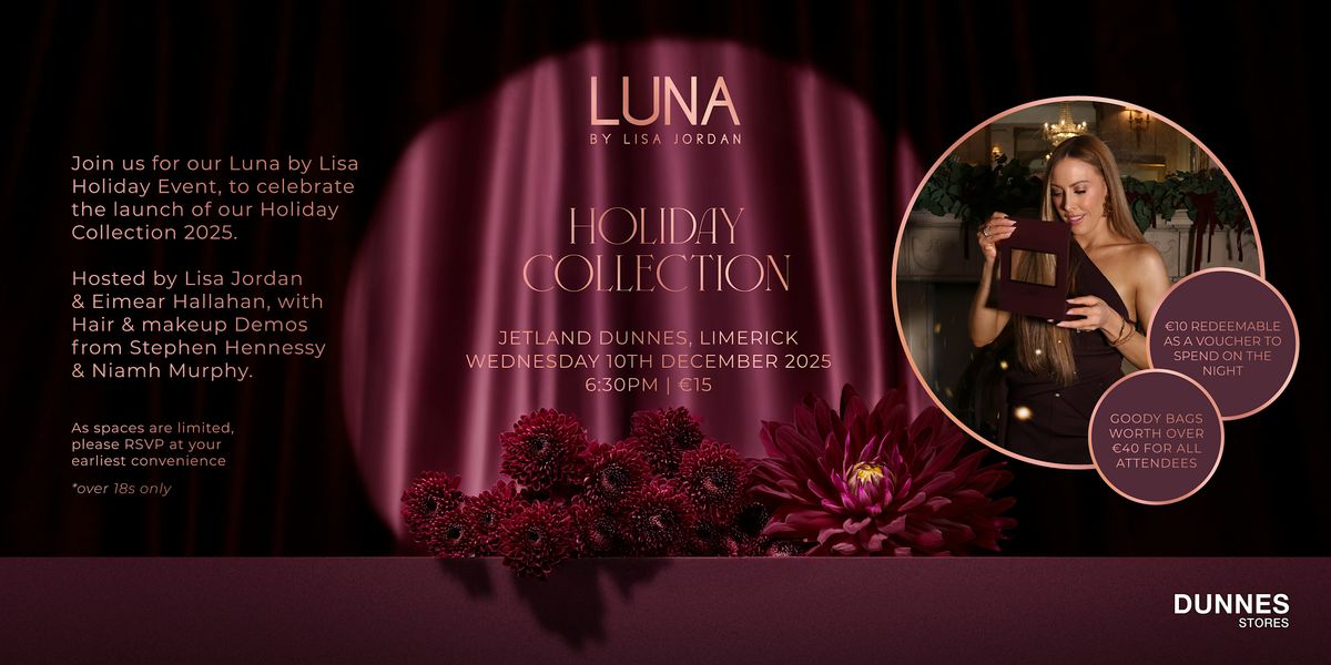 Luna by Lisa Holiday Event - Limerick