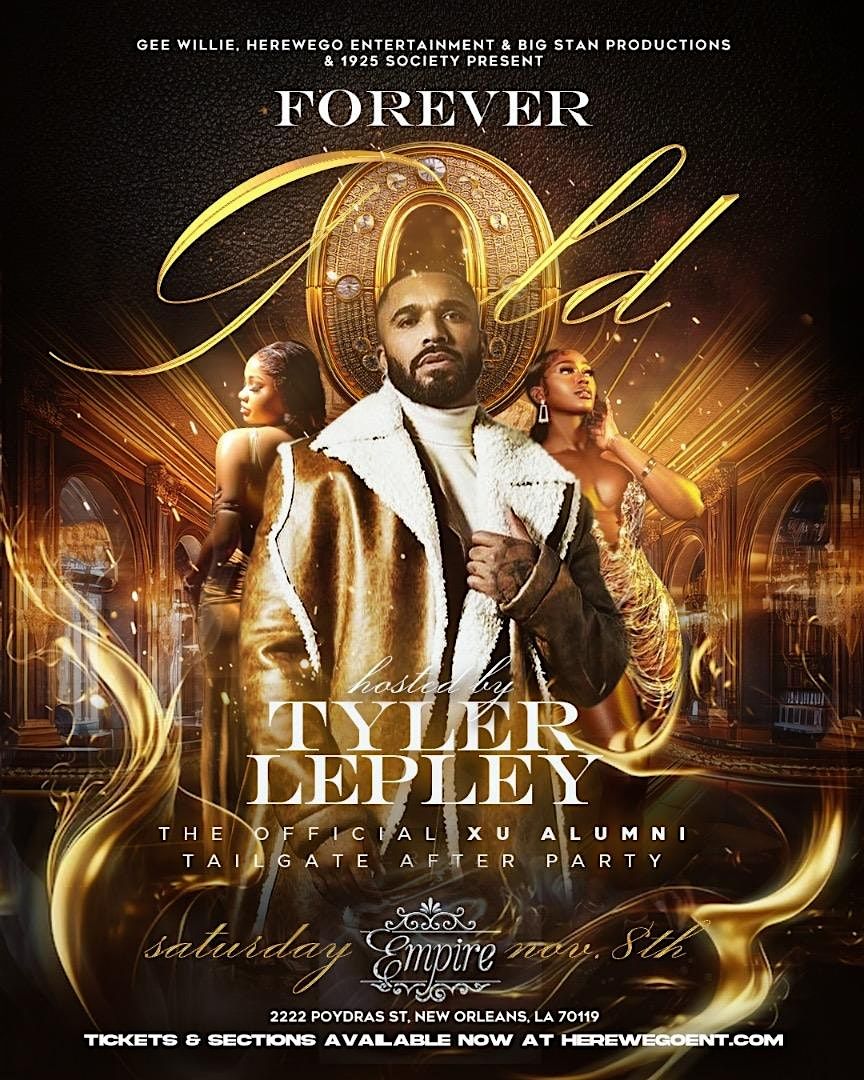 TYLER LEPLEY HOST FOREVER GOLD - OFFICIAL XU ALUMNI HOMECOMING WKND CLIMAX