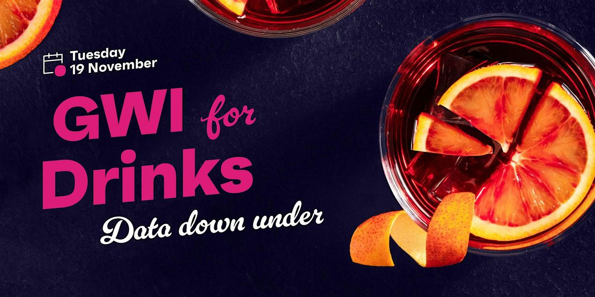 GWI for Drinks: Data Down Under