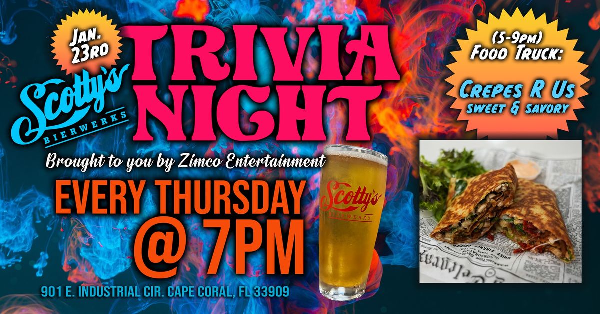 TRIVIA NIGHT @ Scotty's Bierwerks 7-9!