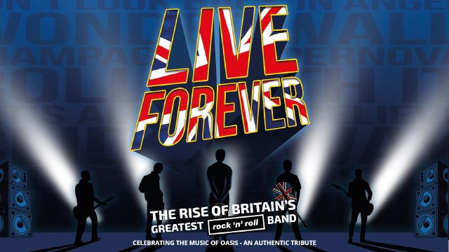 Live Forever - The Rise Of Britain's Greatest Rock 'n' Roll Band