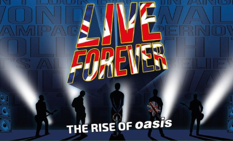 Live Forever - The Rise Of Oasis