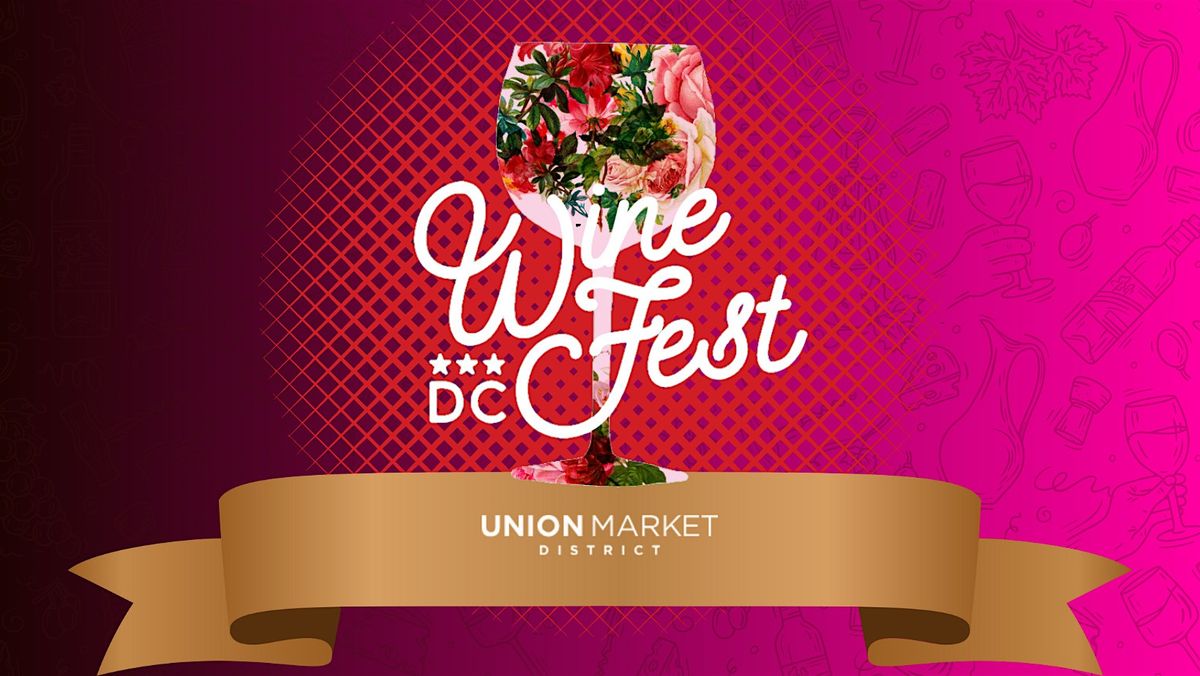 DC Wine Fest! Fall Edition