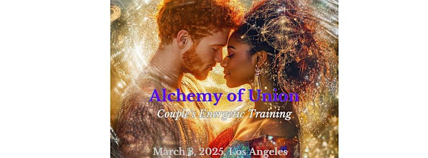 Alchemy of Union (Energetics Training)