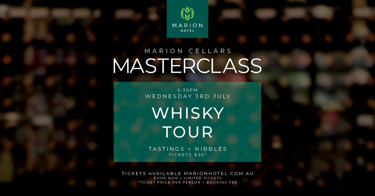 Marion Cellars I Whisky Tour Masterclass