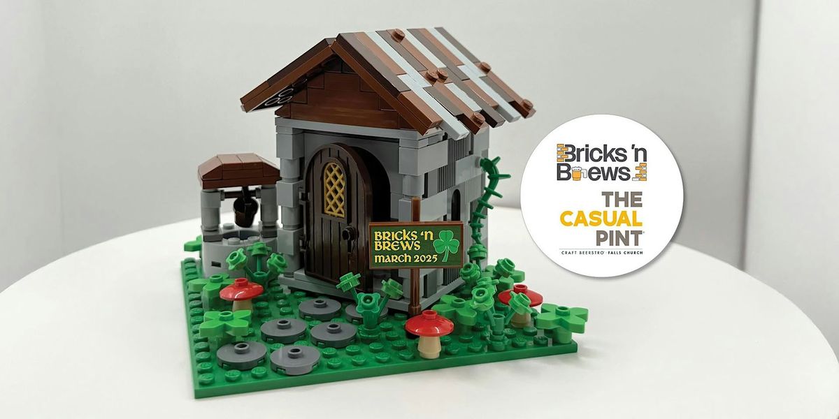 Bricks 'n Brews - Stone Cottage Build - at Casual Pint Falls Church